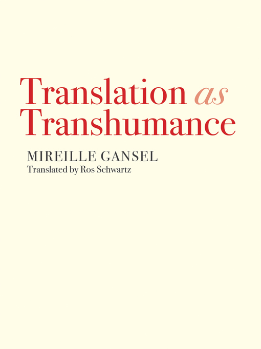 Title details for Translation as Transhumance by Mireille Gansel - Available